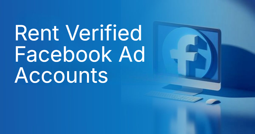 Rent Verified Facebook Ad Accounts With PrimeX Agency