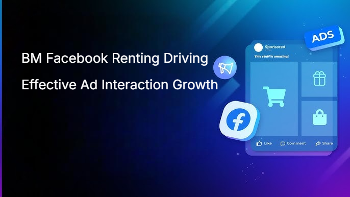 BM Facebook Renting Driving Effective Ad Interaction Growth