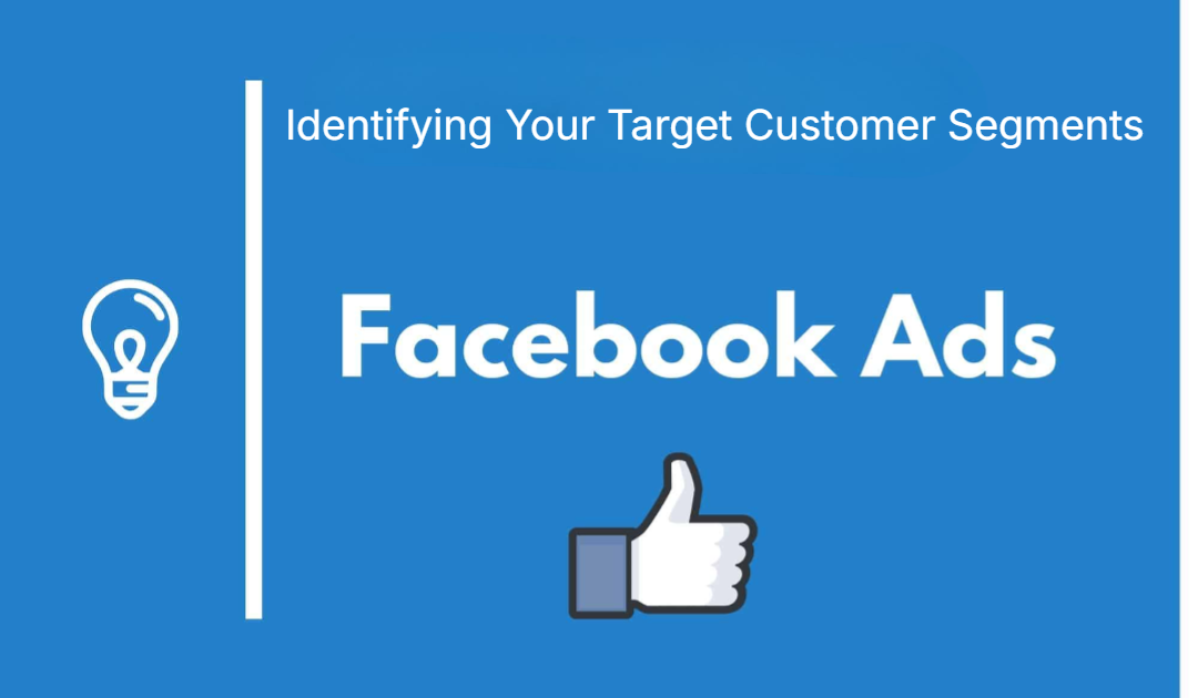 Identifying Your Target Customer Segments
